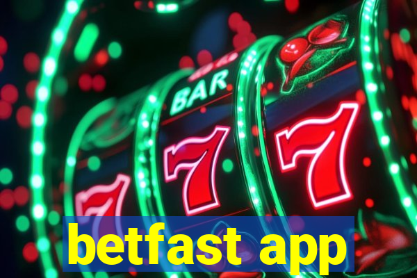 betfast app